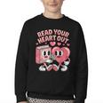 Retro Read Your Heart Out Valentine's Day Teacher Book Lover Youth Crewneck Sweatshirt Retro Read Your Heart Out Valentine's Day Teacher Book Lover Youth Crewneck Sweatshirt