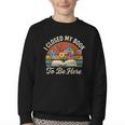 Retro Vintage Book Lover Reading I Closed My Book To Be Here Youth Crewneck Sweatshirt Retro Vintage Book Lover Reading I Closed My Book To Be Here Youth Crewneck Sweatshirt