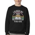 Retro Vintage I Closed My Book To Be Here Book Lover Reading Youth Crewneck Sweatshirt Retro Vintage I Closed My Book To Be Here Book Lover Reading Youth Crewneck Sweatshirt