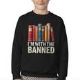 Support Banned Books Freedom I'm With The Banned Youth Crewneck Sweatshirt