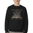 That's What I Do I Read Books And Know Things Bookworm Women Youth Crewneck Sweatshirt