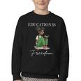 History Month Education Is Freedom Books Black Teacher Youth Crewneck Sweatshirt