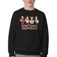Valentine Cozy Goose Bookish Forget Flowers Buy Me Books Youth Crewneck Sweatshirt Valentine Cozy Goose Bookish Forget Flowers Buy Me Books Youth Crewneck Sweatshirt