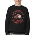 Valentines All Booked For Valentines Book Lover Girl Teacher Youth Crewneck Sweatshirt