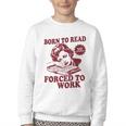 Book Readers Forced To Work Sadness Youth Crewneck Sweatshirt