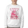 All Booked For Valentine Books Lover Teacher Floral Youth Crewneck Sweatshirt