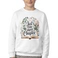 Just One More Chapter Bookish Book Reading Botanical Youth Crewneck Sweatshirt