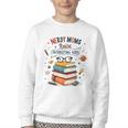 Nerdy Moms Raise Interesting Kids Books Science Youth Crewneck Sweatshirt