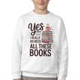 Yes I Really Do Need All These Books Coffee Youth Crewneck Sweatshirt Yes I Really Do Need All These Books Coffee Youth Crewneck Sweatshirt