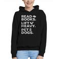 Read Books Lift Heavy Pet Dogs Graphic Youth Hoodie