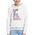 A Lot To Read At The Moment Book Reader Retro Reading Graphic Youth Hoodie