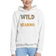 Reading Lover Apparel Wild About Reading Reading Books Graphic Youth Hoodie