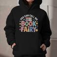 You Can Call Me Book Fairy Reading Magical Hobby Graphic Youth Hoodie