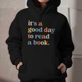 It's A Good Day To Read A Book Books Library Reading Graphic Youth Hoodie