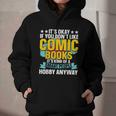 Its Okay If You Dont Like Comic Books Graphic Youth Hoodie