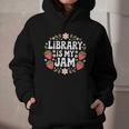 Library Is My Jam Librarian Book Lover Strawberry Graphic Youth Hoodie