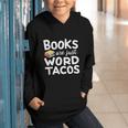 BOOKS ARE JUST WORD TACOS Graphic Youth Hoodie BOOKS ARE JUST WORD TACOS Graphic Youth Hoodie