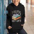 I Just Want To Read Books And Pet Cats Bookish Bookworm Graphic Youth Hoodie