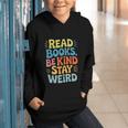 Read Books Be Kind Stay Weird The Perfect Life Formula Graphic Youth Hoodie