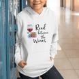 Read Between The Wines Im Just a Girl Who Loves Books & Wine Graphic Youth Hoodie Read Between The Wines Im Just a Girl Who Loves Books & Wine Graphic Youth Hoodie