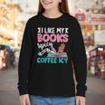 I Like My Books Spicy Coffee ICY Youth Long Sleeve Tee