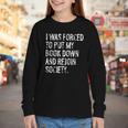 I Was Forced To Put My Book Down Book Worm Reader Youth Long Sleeve Tee
