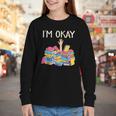 I'm Okay Book Reader Book Nerd Book Reading Lover Youth Long Sleeve Tee