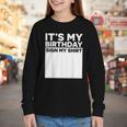It's My Birthday Sign Boy Men Decoration Guestbook Youth Long Sleeve Tee