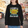 Its Okay If You Dont Like Comic Books Youth Long Sleeve Tee