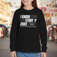 I Know How The Story Ends Book Of Revelation Jesus Is King Youth Long Sleeve Tee