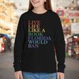 Live Life Like a Book Florida Would Ban LGBTQ Rainbow Flag Youth Long Sleeve Tee