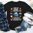 Women's I Have No Control On A Cruise They Book Themselves Cruise Youth Long Sleeve Tee