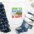 Drink Tea Read Books Be Happy Bookworm Coffee And Tea Lover Youth Long Sleeve Tee