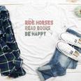 Ride Horses Read Books Be Happy Horse Riders Quote Youth Long Sleeve Tee