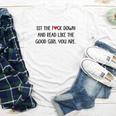 Sit The Fuck Down And Read Good Girl Spicy Books Smut Reader Youth Long Sleeve Tee