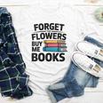 Women's Forget The Flowers Buy Me Books Book Lover Reader Youth Long Sleeve Tee Women's Forget The Flowers Buy Me Books Book Lover Reader Youth Long Sleeve Tee