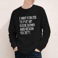I Was Forced To Put My Book Down Book Worm Reader Youth Long Sleeve Tee