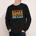 Groovy Born To Read Books Forced To Read Emails Reading Youth Long Sleeve Tee
