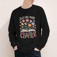 Just One More Chapter Reading Book Lover Youth Long Sleeve Tee