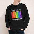Live Life Like A Book Florida Would Ban LGBT Month Youth Long Sleeve Tee