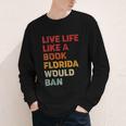Live Life Like A Book Florida Would Ban Vintage Pride Month Youth Long Sleeve Tee