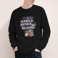 I Would Rather Be Reading Bookworm Book Lover Librarian Kids Youth Long Sleeve Tee I Would Rather Be Reading Bookworm Book Lover Librarian Kids Youth Long Sleeve Tee