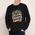 I Still Read Children Books Women Men Kids Books Lovers Youth Long Sleeve Tee I Still Read Children Books Women Men Kids Books Lovers Youth Long Sleeve Tee