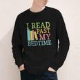 I Read Past My Bedtime Book Quote Humor Youth Long Sleeve Tee