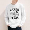 Women's Fueled By Books And Tea Book Lover Bookworm Reading Books Youth Long Sleeve Tee
