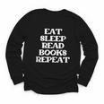 Book Lover Book Eat Sleep Read Books Repeat Youth Long Sleeve Tee