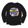 Chasing That Scholastic Book Fair High Book Lovers Youth Long Sleeve Tee