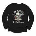 Dark Romance Is My Therapy Book Lover Merch Trigger Warning Youth Long Sleeve Tee