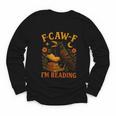 F CAW F Crow I'm Reading Book Lover Fall Youth Long Sleeve Tee