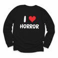 I Love Horror Heart Movies TV Show Books Writing Read Youth Long Sleeve Tee